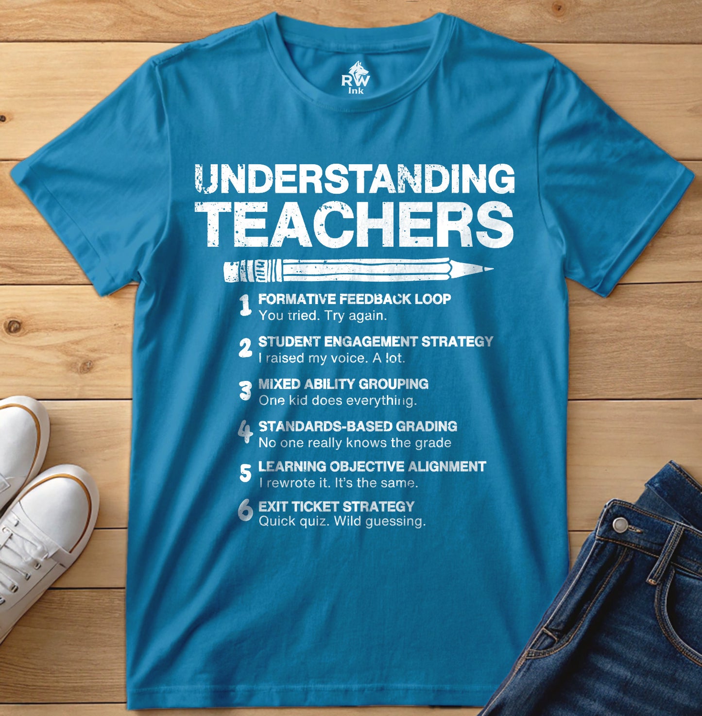 Understanding Teachers – Funny Teaching Strategy Parody T-Shirt | Bella+Canvas 3001 Unisex Tee