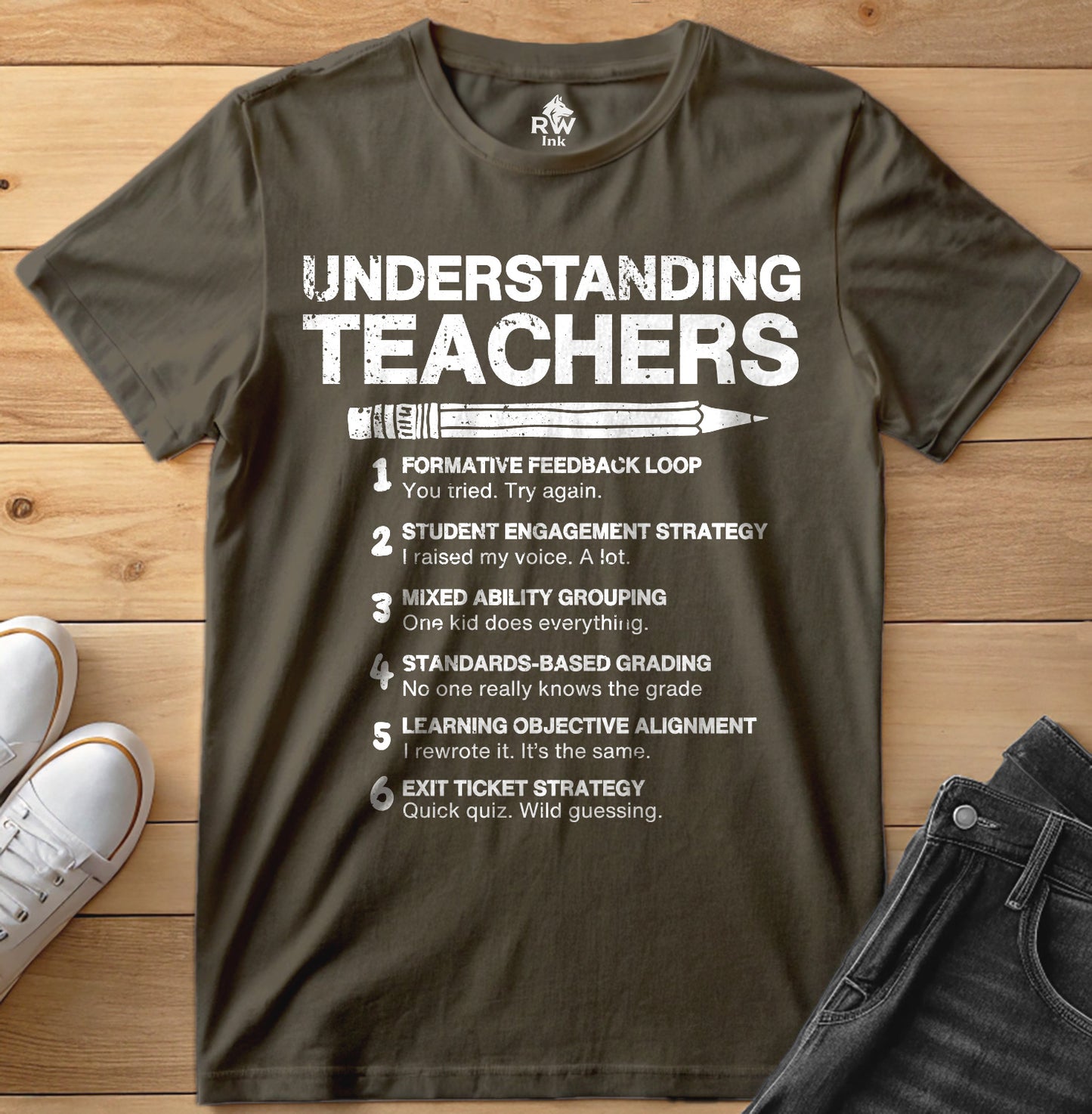 Understanding Teachers – Funny Teaching Strategy Parody T-Shirt | Bella+Canvas 3001 Unisex Tee