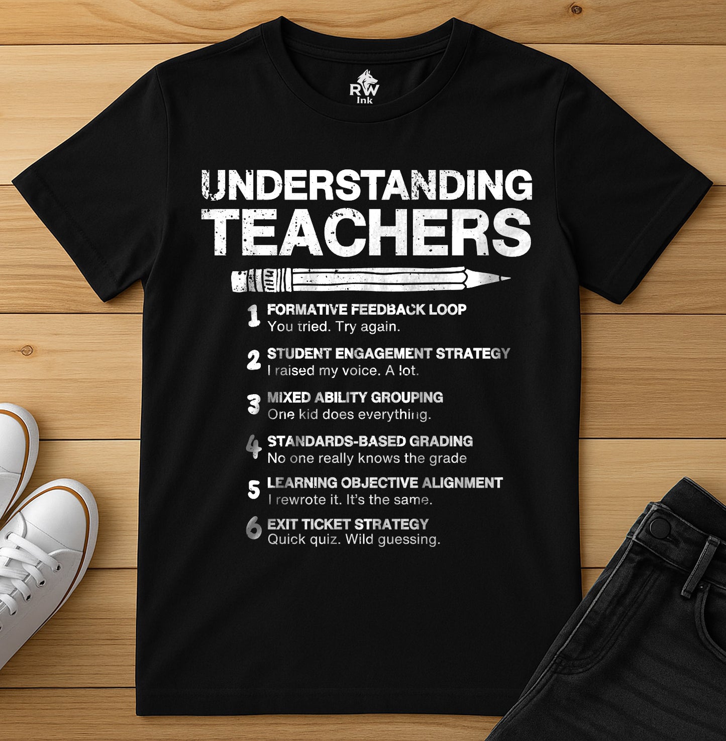 Understanding Teachers – Funny Teaching Strategy Parody T-Shirt | Bella+Canvas 3001 Unisex Tee